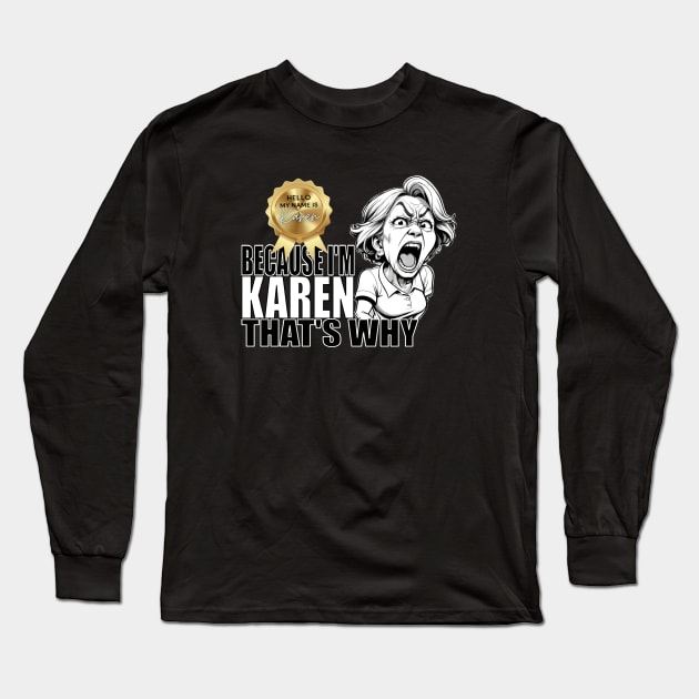 Karen Long Sleeve T-Shirt by UniqueMe